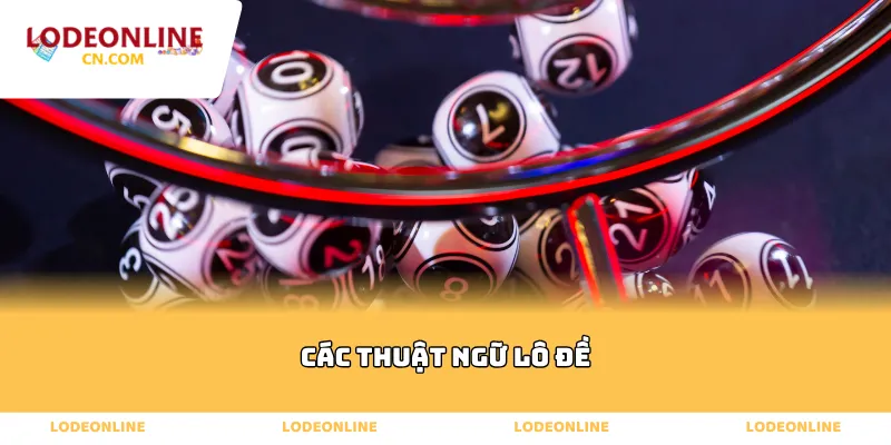 Các thuật ngữ lô đề
