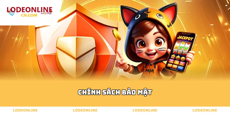 Chính sách bảo mật