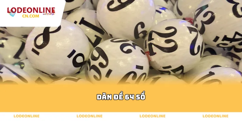 Dàn đề 64 số