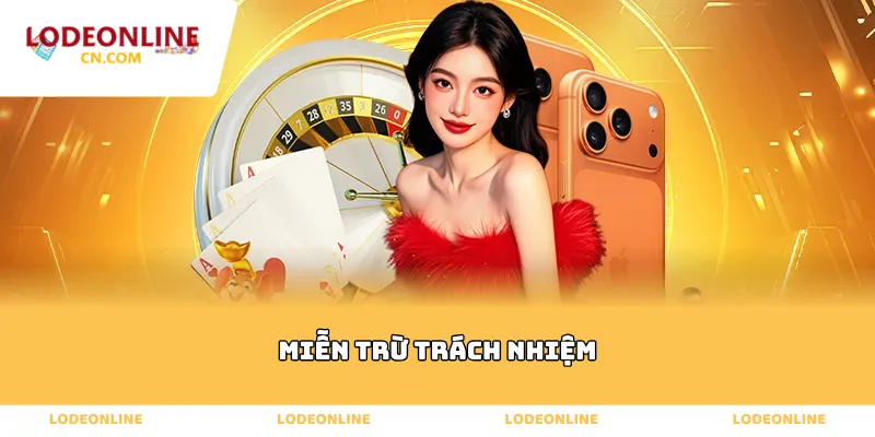 Miễn trừ trách nhiệm