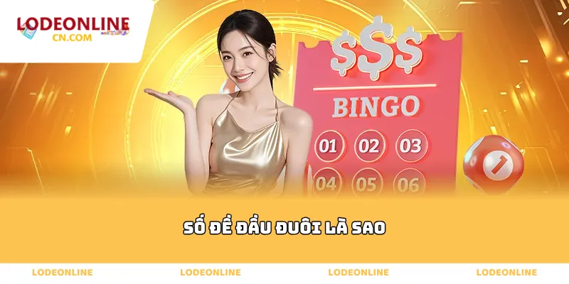 Số đề đầu đuôi là sao