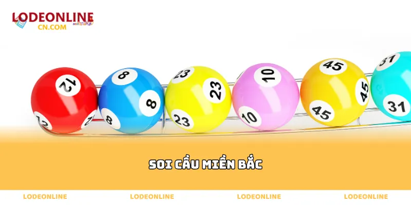 Soi cầu miền Bắc